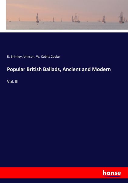 Produktbild: Popular British Ballads, Ancient and Modern