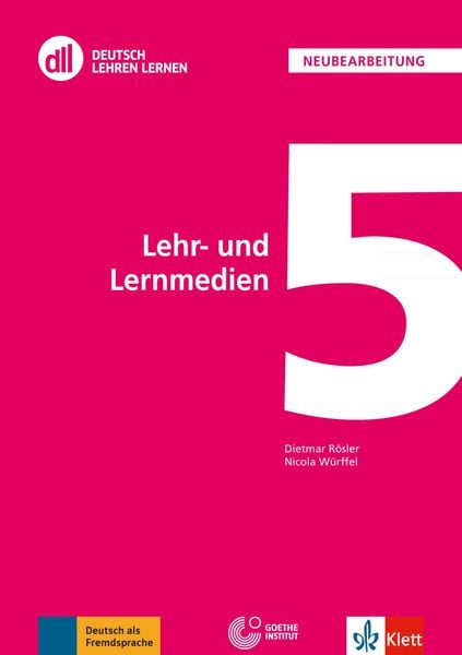 DLL 05: Lehr- und Lernmedien, Taschenbuch von Dietmar Rösler,Nicola Würffel, Klett Sprachen GmbH, 978-3-12-676208-3