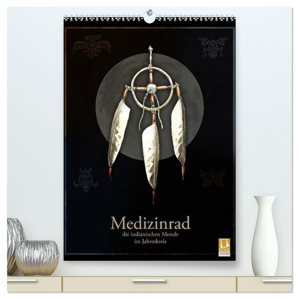 Produktbild: Medizinrad - die indianischen Monde im Jahreskreis (hochwertiger Premium Wandkalender 2026 DIN A2 hoch), Kunstdruck in Hochglanz