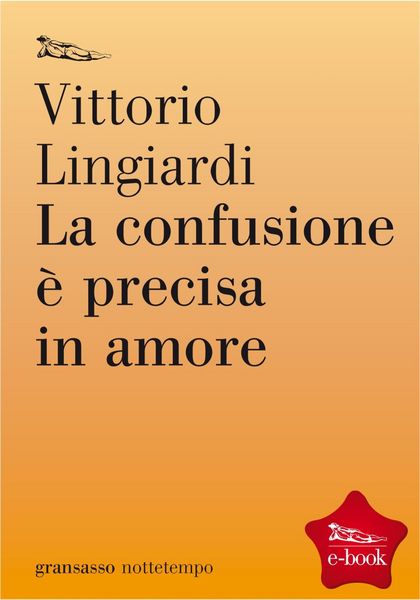 Produktbild: La confusione &egrave; precisa in amore
