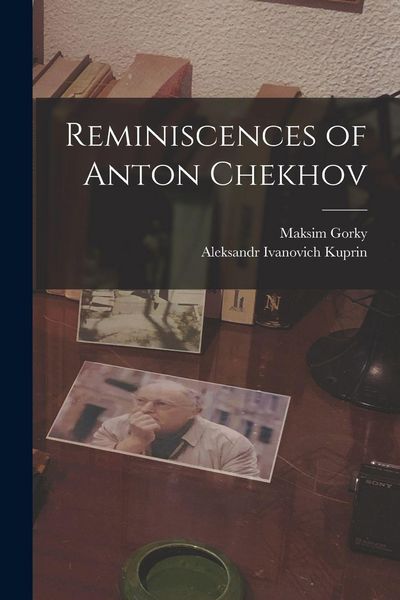 Produktbild: Reminiscences of Anton Chekhov