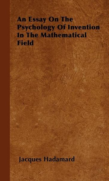 Produktbild: An Essay on the Psychology of Invention in the Mathematical Field