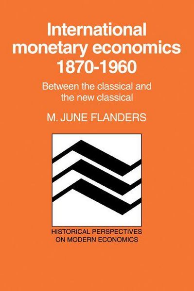 Produktbild: International Monetary Economics, 1870 1960