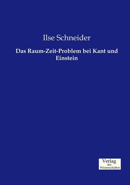 Produktbild: Das Raum-Zeit-Problem bei Kant und Einstein