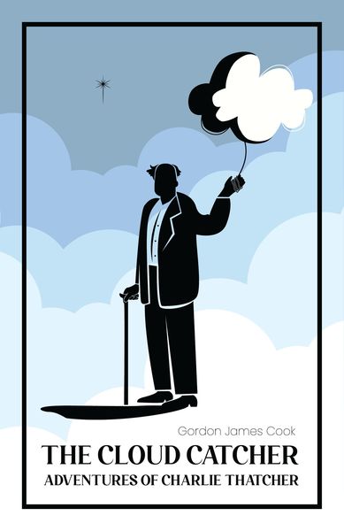 Produktbild: The Cloud Catcher Adventures of Charlie Thatcher