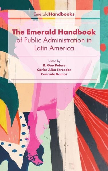 Produktbild: The Emerald Handbook of Public Administration in Latin America