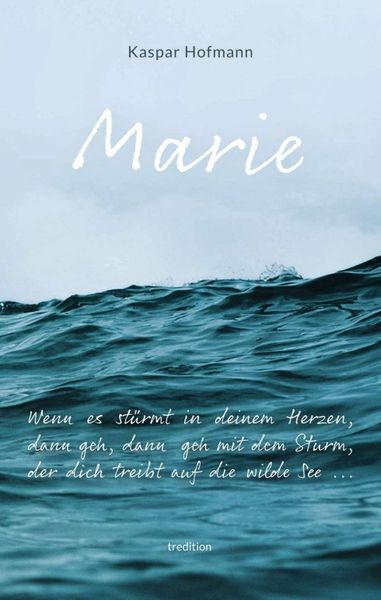 Produktbild: Marie - Wenn es st&uuml;rmt in deinem Herzen