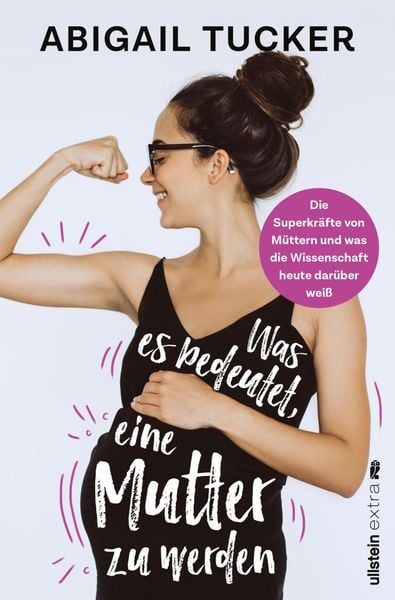 Produktbild: Was es bedeutet, eine Mutter zu werden
