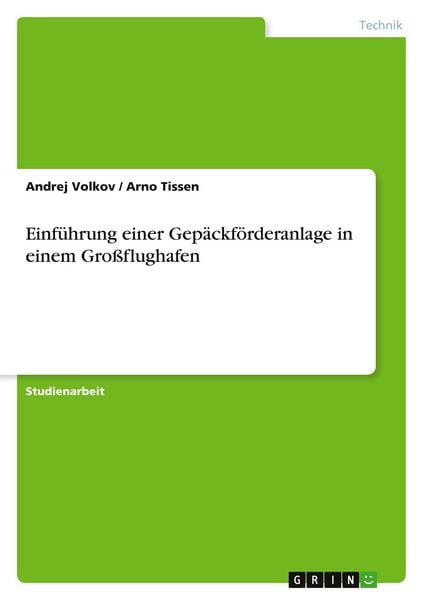 Produktbild: Einf&uuml;hrung einer Gep&auml;ckf&ouml;rderanlage in einem Gro&szlig;flughafen