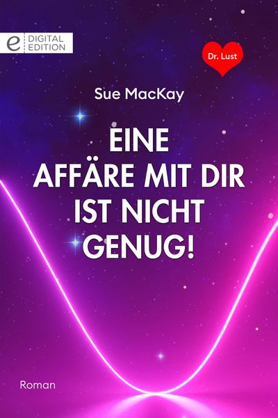 Produktbild: Eine Aff&auml;re mit dir ist nicht genug!