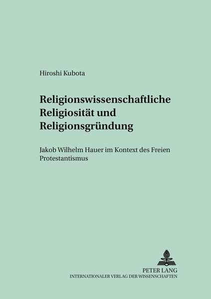 Produktbild: Religionswissenschaftliche Religiosit&auml;t und Religionsgr&uuml;ndung