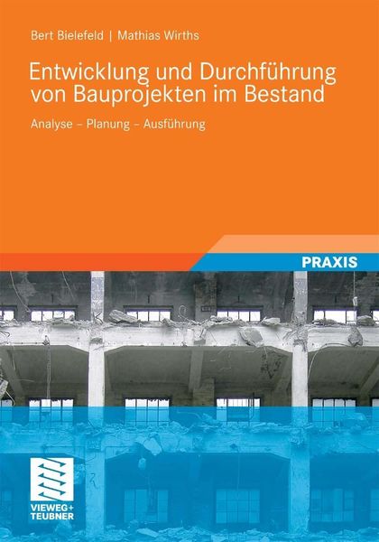 Produktbild: Entwicklung und Durchf&uuml;hrung von Bauprojekten im Bestand