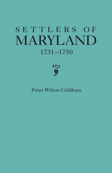 Produktbild: Settlers of Maryland, 1731-1750