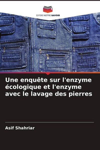 Produktbild: Une enqu&ecirc;te sur l'enzyme &eacute;cologique et l'enzyme avec le lavage des pierres