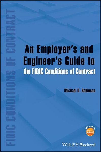 Produktbild: An Employer's and Engineer's Guide to the FIDIC Conditions of Contract