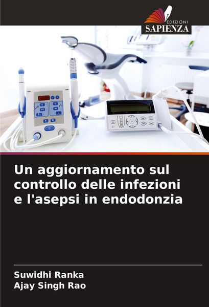 Produktbild: Un aggiornamento sul controllo delle infezioni e l'asepsi in endodonzia