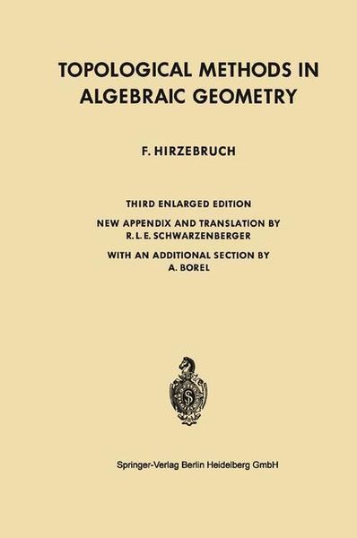 Produktbild: Hirzebruch, F: Topological Methods in Algebraic Geometry