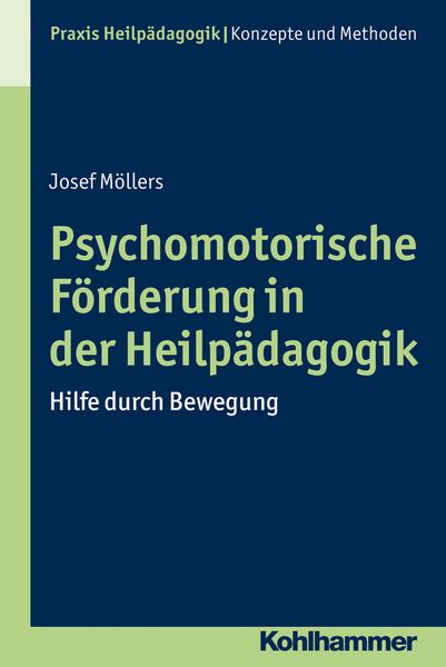 Produktbild: Psychomotorische F&ouml;rderung in der Heilp&auml;dagogik