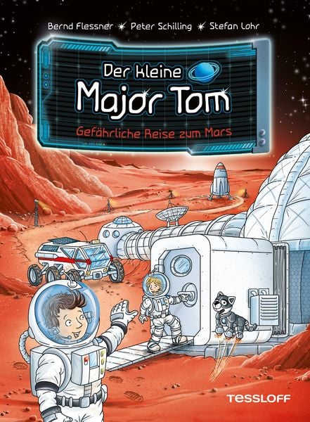 Produktbild: Der kleine Major Tom. Band 5. Gef&auml;hrliche Reise zum Mars