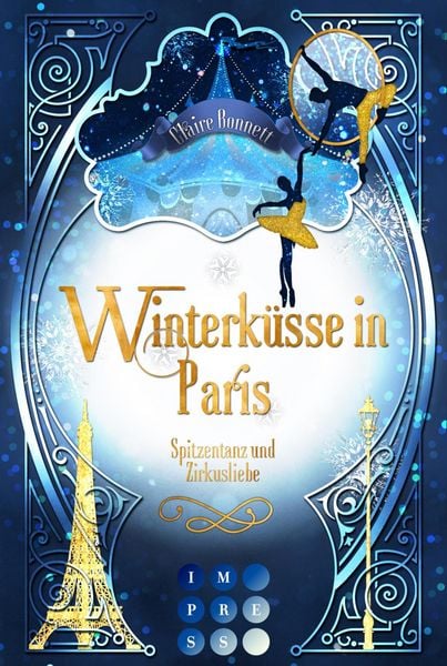Produktbild: Winterk&uuml;sse in Paris. Spitzentanz und Zirkusliebe