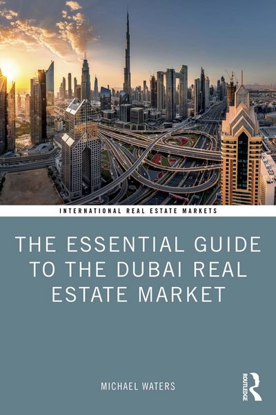 Produktbild: The Essential Guide to the Dubai Real Estate Market