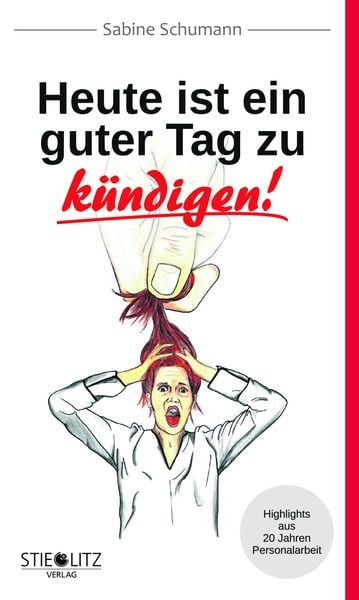 Produktbild: Heute ist ein guter Tag zu k&uuml;ndigen!