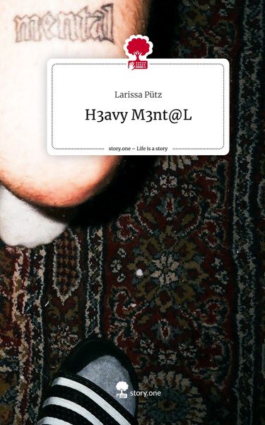 Produktbild: H3avy M3nt@L. Life is a Story - story.one