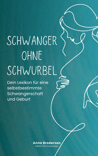 Produktbild: Schwanger ohne Schwurbel
