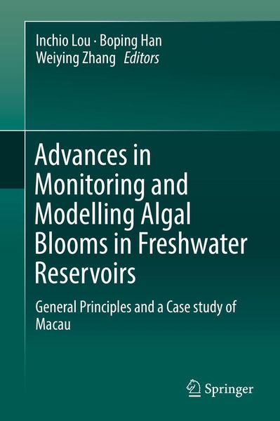 Produktbild: Advances in Monitoring and Modelling Algal Blooms in Freshwater Reservoirs