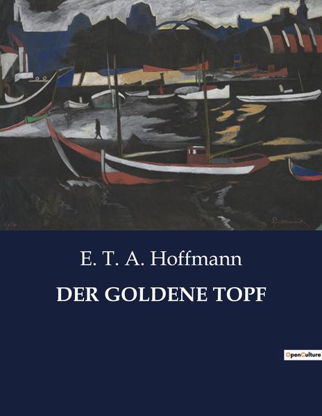 Der Goldene Topf, Taschenbuch von E.T.A. Hoffmann, BoD - Books on Demand, 9791041949311