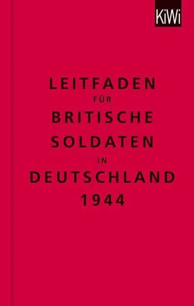 Produktbild: Leitfaden f&uuml;r britische Soldaten in Deutschland 1944