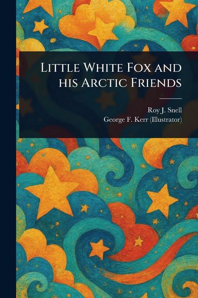 Produktbild: Little White Fox and His Arctic Friends