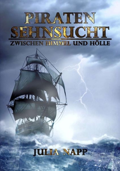 Piratensehnsucht, Taschenbuch von Julia Napp, Tredition, 9783734540103