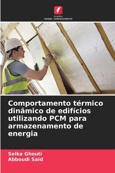 Produktbild: Comportamento t&eacute;rmico din&acirc;mico de edif&iacute;cios utilizando PCM para armazenamento de energia
