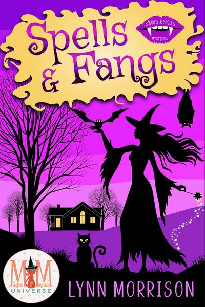 Produktbild: Spells and Fangs: Magic and Mayhem Universe (Stakes and Spells Mysteries, #2)