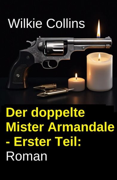 Produktbild: Der doppelte Mister Armandale - Erster Teil: Roman
