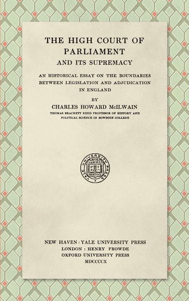 Produktbild: The High Court of Parliament and Its Supremacy (1910)