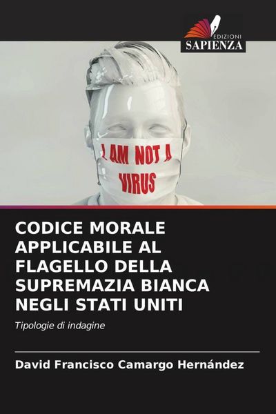 Produktbild: Codice Morale Applicabile Al Flagello Della Supremazia Bianca Negli Stati Uniti