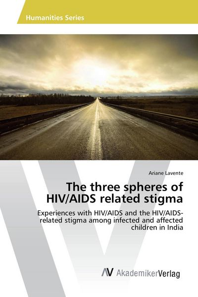 Produktbild: The three spheres of HIV/AIDS related stigma