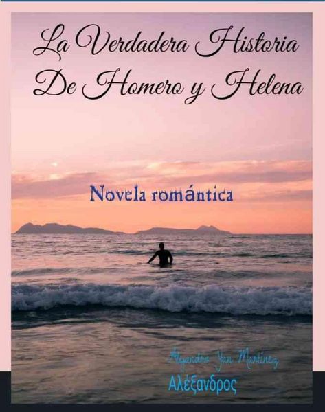 Produktbild: La Ve dadera Historia de Homero y Helena