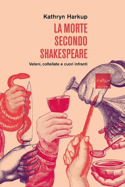 Produktbild: La morte secondo Shakespeare. Veleni, coltellate e cuori infranti