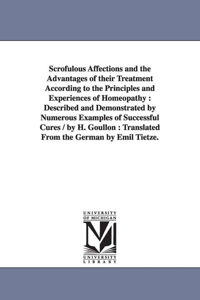 Produktbild: Scrofulous Affections and the Advantages of Their Treatment According to the Principles and Experiences of Homeopathy