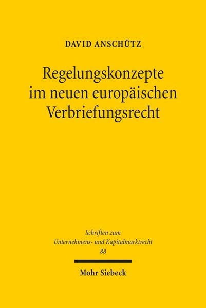 Produktbild: Regelungskonzepte im neuen europ&auml;ischen Verbriefungsrecht