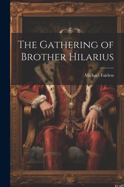 Produktbild: The Gathering of Brother Hilarius