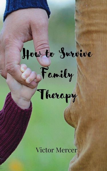 Produktbild: How to Survive Family Therapy