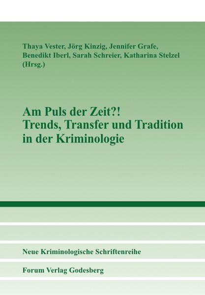 Produktbild: Am Puls der Zeit?! Trends, Transfer und Tradition in der Kriminologie