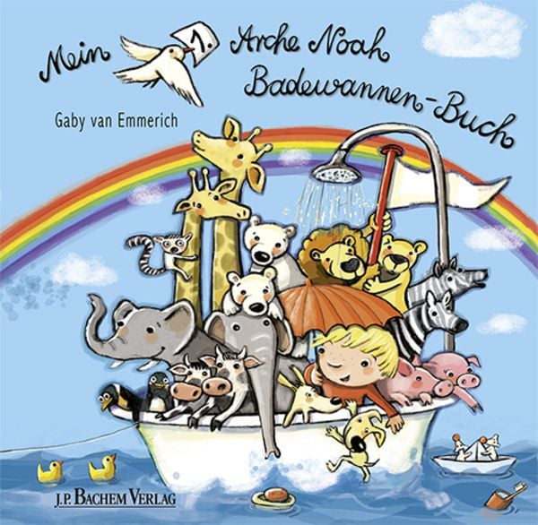 Mein 1. Arche Noah Badewannenbuch, Gebundene Ausgabe von Gaby van Emmerich, J.P. Bachem Verlag, 978-3-7616-2791-4