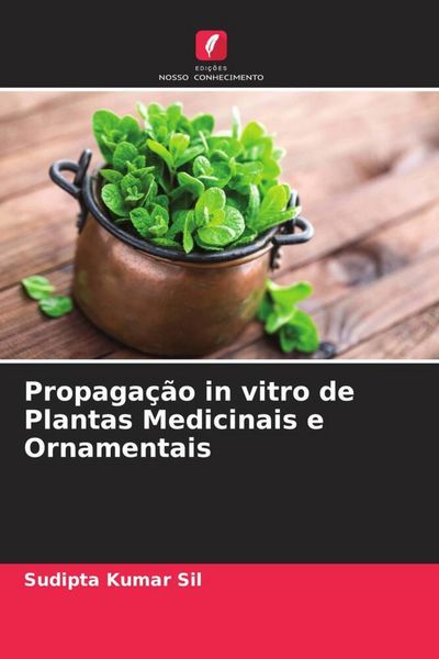 Produktbild: Propaga&ccedil;&atilde;o in vitro de Plantas Medicinais e Ornamentais