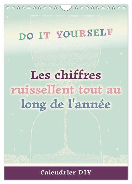 Produktbild: Les chiffres ruissellent tout au long de l'ann&eacute;e (Calendrier mural 2026 DIN A4 horizontal), CALVENDO calendrier mensuel