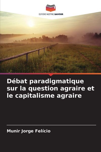 Produktbild: D&eacute;bat paradigmatique sur la question agraire et le capitalisme agraire